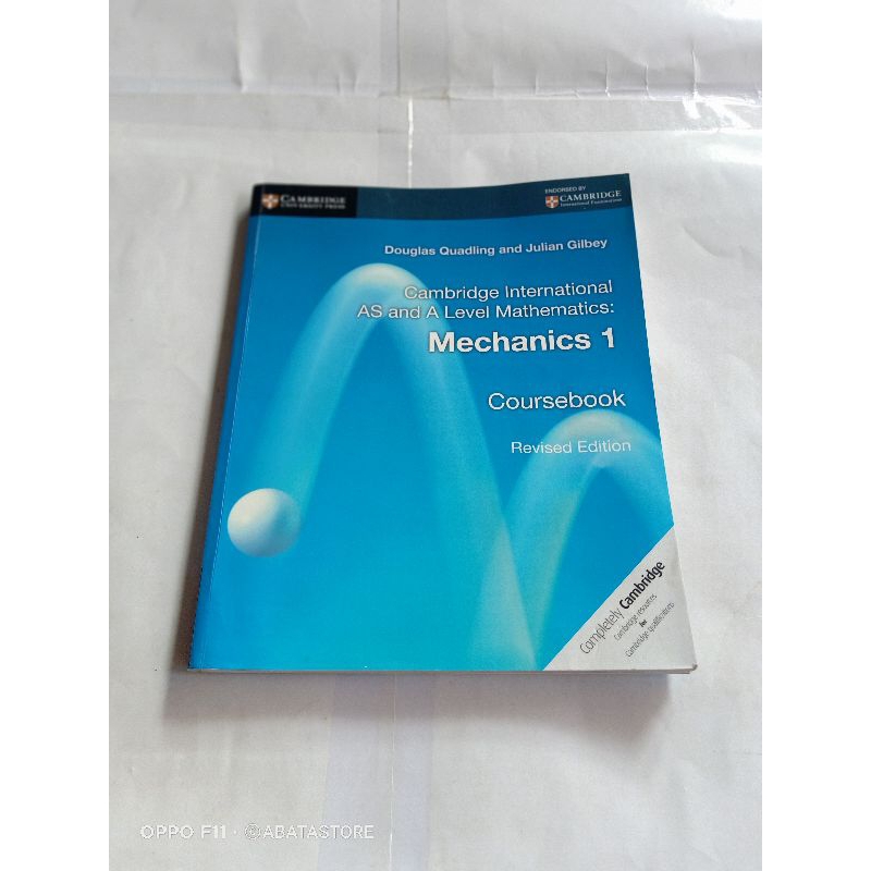 BUKU CAMBRIDGE INTERNATIONAL AS AND A LEVEL MECHANICS 1 COURSEBOOK REVISED EDITION DOUGLAS QUADLING