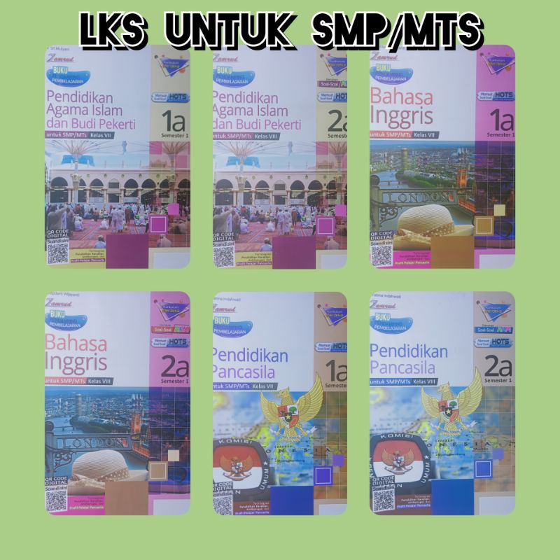 

LKS SMP/MTS KURIKULUM MERDEKA SEMESTER 1, KELAS 7, 8 BAHASA INGGRIS, PENDIDIKAN PANCASILA, PENDIDIKAN AGAMA ISLAM DAN BUDI PEKERTI, SENI MUSIK, SENI TARI, SENI RUPA, INFORMATIKA