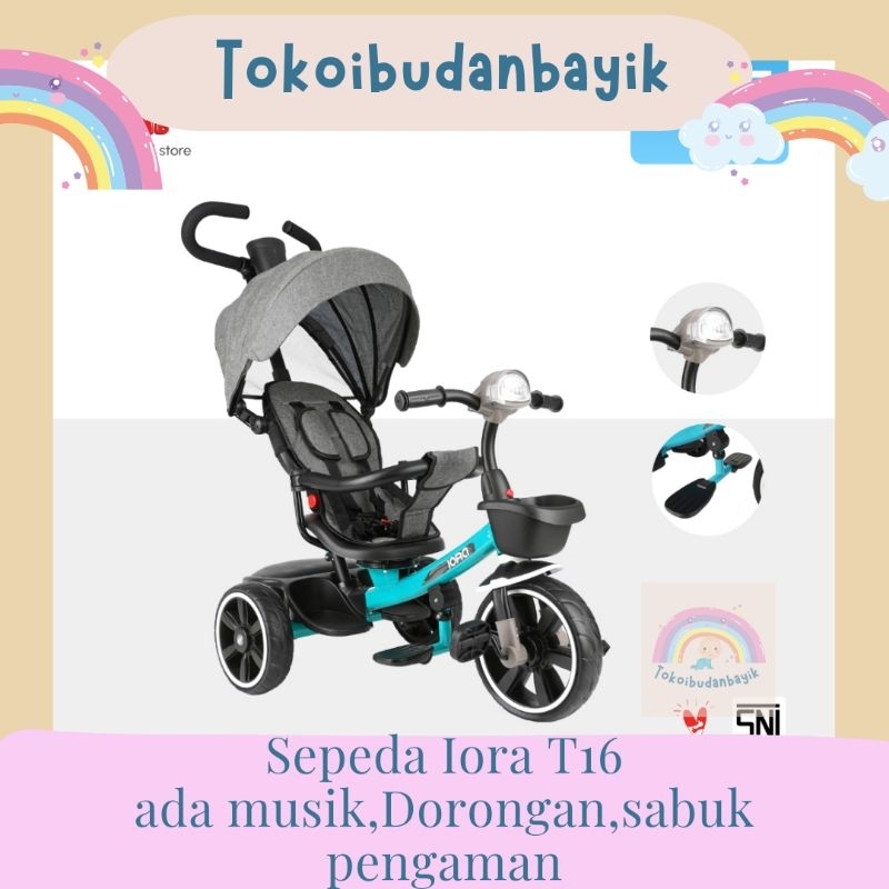 SEPEDA RODA TIGA IORA TRICYCLE T16 – PMB TOYS/sepeda anak roda tiga