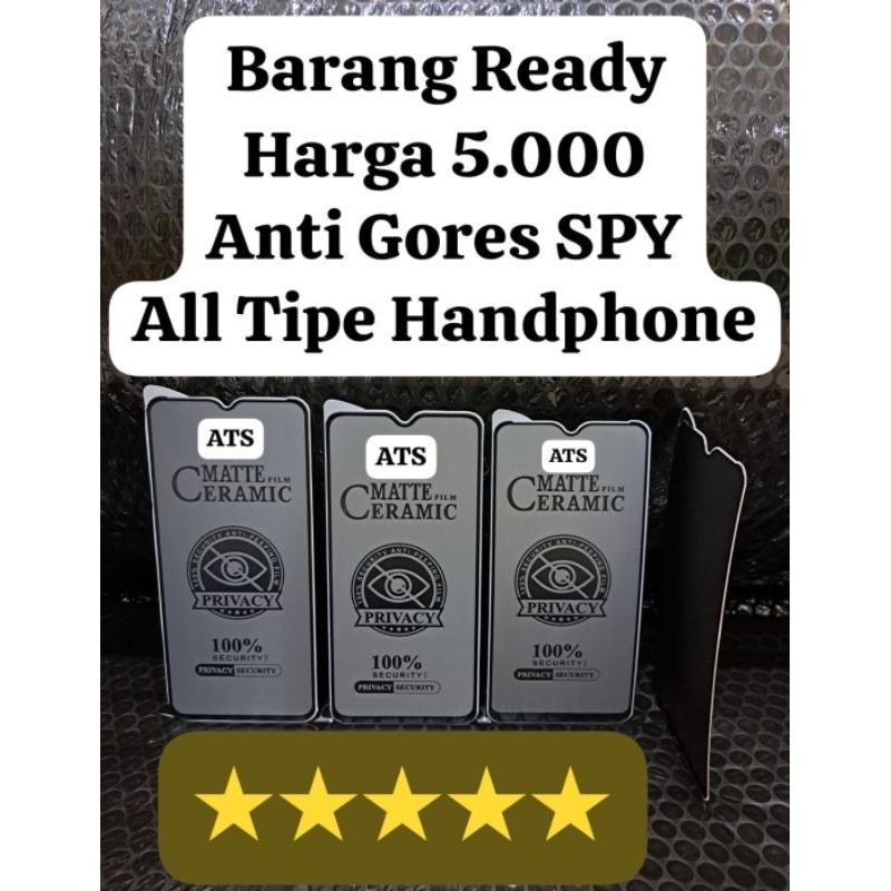 Anti Gores Spy , Harga 5.000 Jualan Per Tipe 10pcs , Matte Samsung All Tipe Samsung Matte Film Ceramic Privacy Anti Spy , Melindungi Layar Handphone Depan Anti-Spy , Tg Anti Gores Spy Hitam Gelap PrivacyAnti Spy Anti Pecah Anti-Spy PRIVACY ANTI-SPY