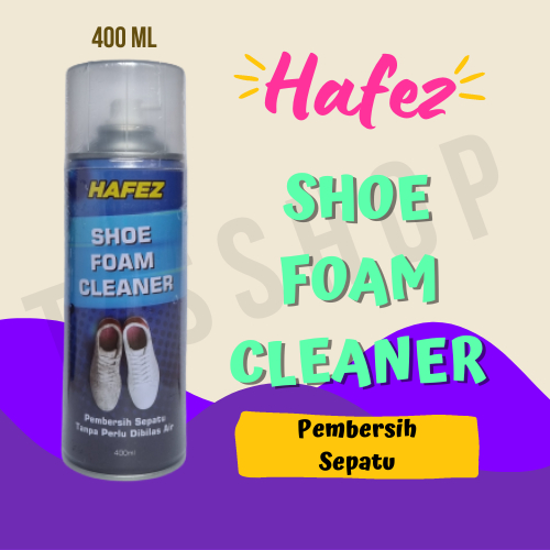 HAFEZ SHOE FOAM CLEANER / FOAM PEMBERSIH SEPATU DAN MENGHILANGKAN BAU SEPATU 400ML