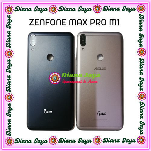 Backdoor / Casing Tutup Belakang Asus Zenfone Max Pro M1