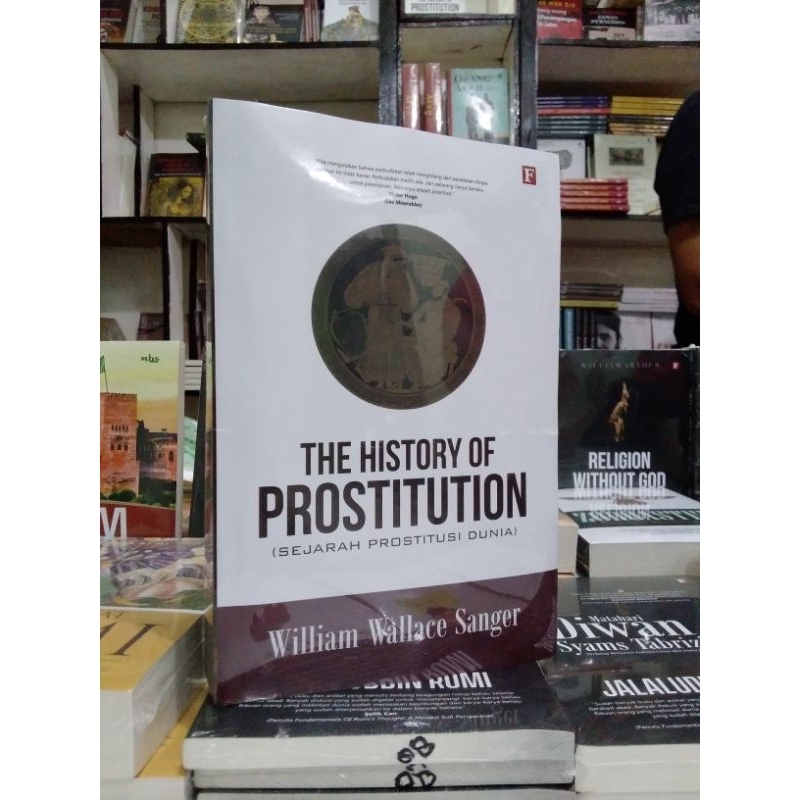 

THE HISTORY OF PROSTITUTION Sejarah Prostitusi Dunia -- William Wallace Sanger