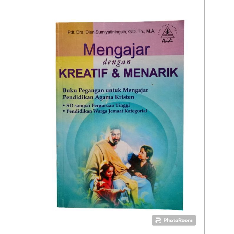 buku rohani Kristen mengajar dengan kreatif dan menarik