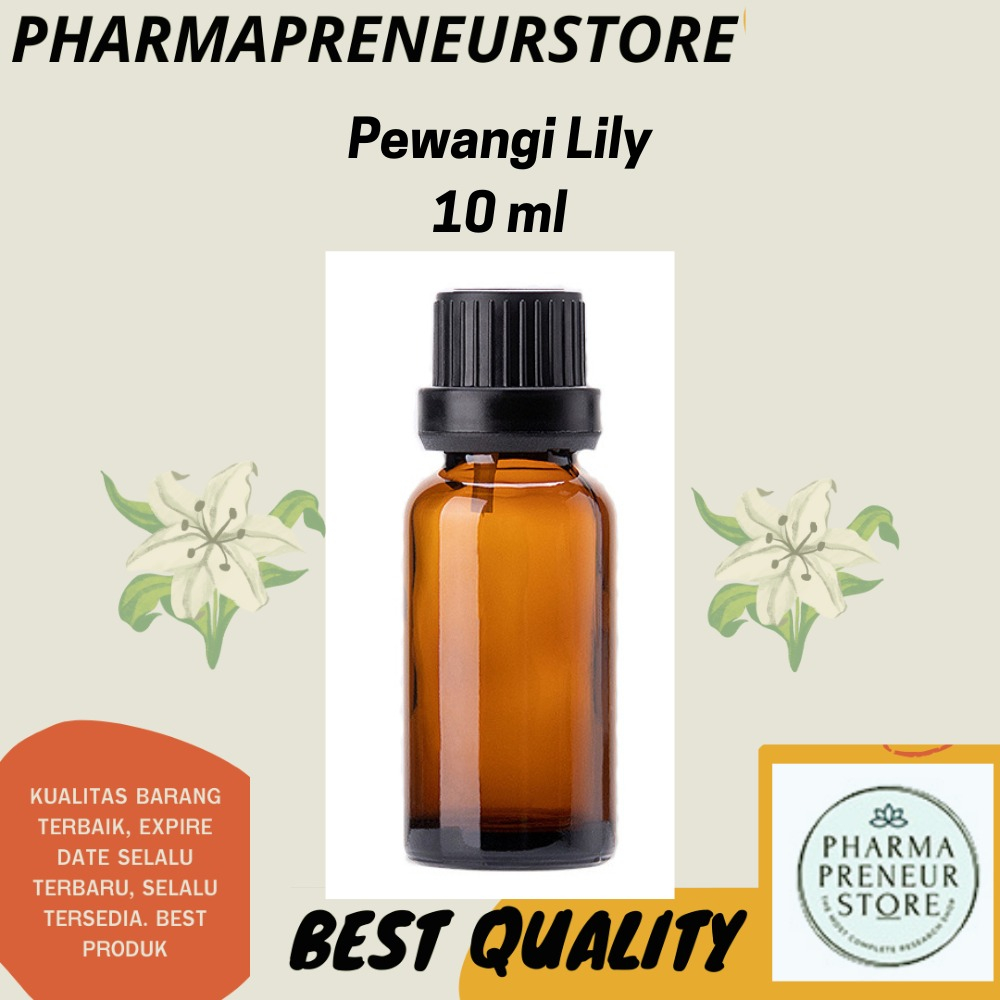 FRAGRANCE/ESSENCE/PEWANGI Lily // Lily Essence 10ml Best Quality