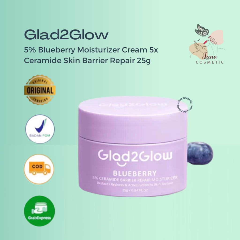 Glad2Glow 5% Blueberry Moisturizer Cream 5x Ceramide Skin Barrier Repair 25g | Pelembab Wajah Pemutih Wajah Facial Moisturizer Day