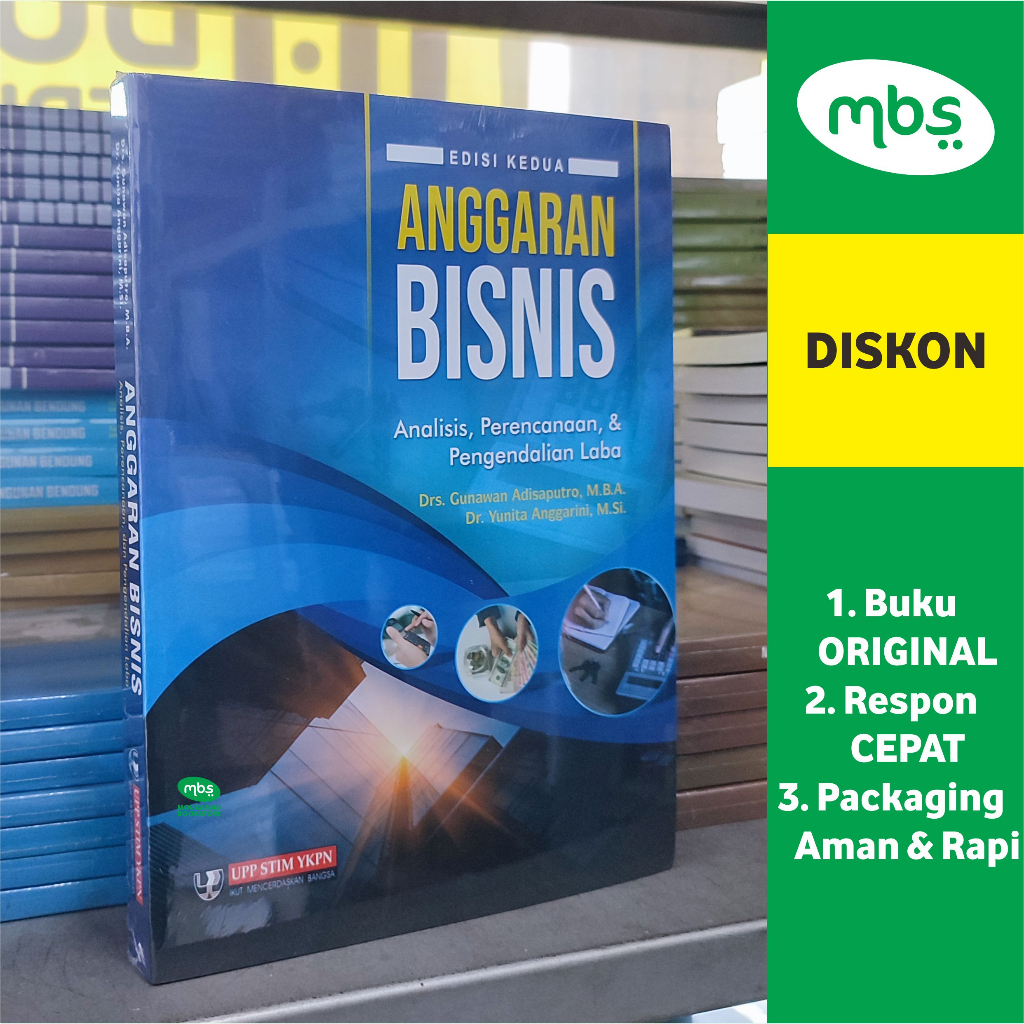 BUKU ANGGARAN BISNIS - Analisis, Perencanaan, & Pengendalian Laba - Drs. Gunawan Adisaputro, M.B.A. 