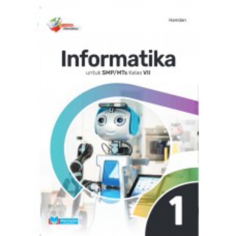 

INFORMATIKA UNTUK SMP/MTS KELAS VII DAN VIII MASMEDIA