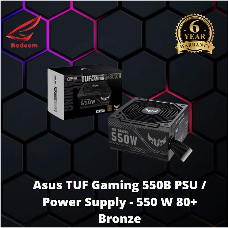 Asus TUF Gaming 550B 550Watt PSU/ Power Supply - 550 W 80+ Bronze