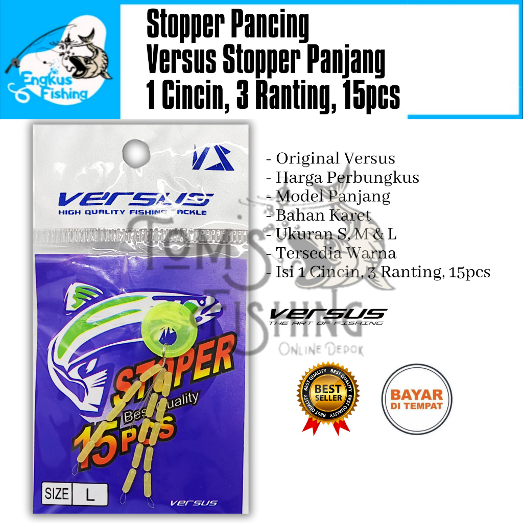 Stopper Pancing Versus Panjang Sosis S, M &amp; L  (1 Cincin, 3 Ranting, 15pcs) Perbungkus Murah - Engkus Fishing