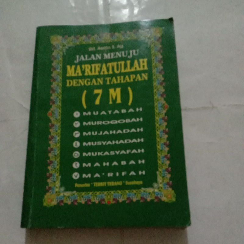 Jalan Menuju Ma'Rifatullah dengan Tahapan ( 7 M )