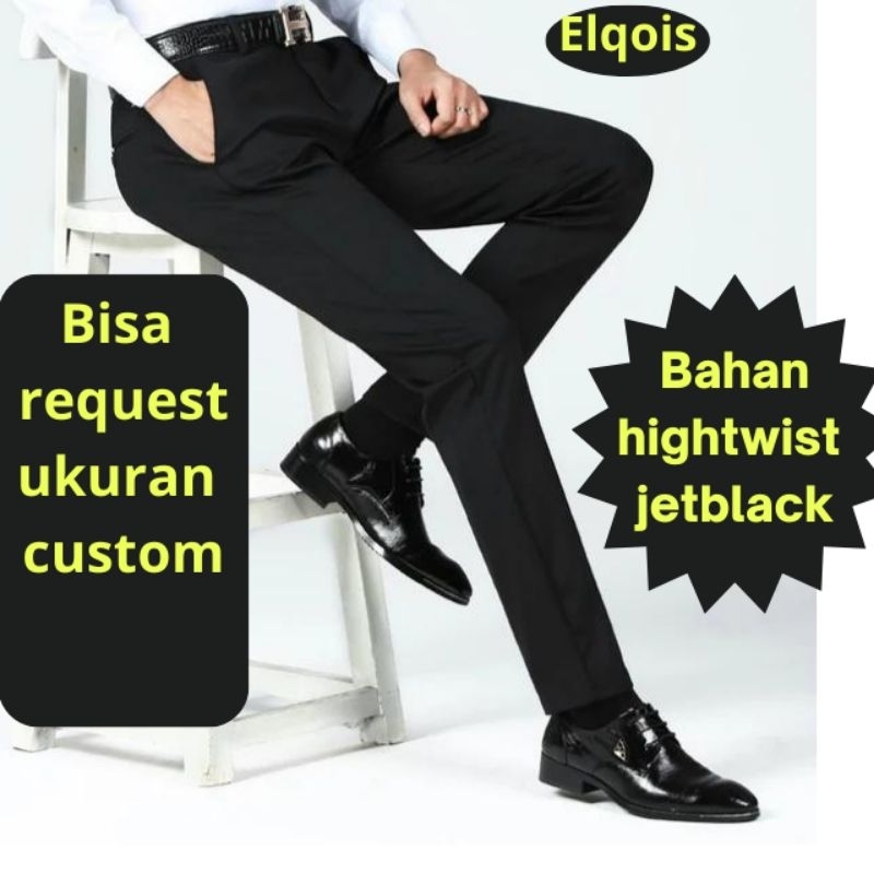 EXCLUSIVE Celana Kantor Formal SLIMFIT dan REGULER Pria premium Bahan HIGHTWIST JETBLACK