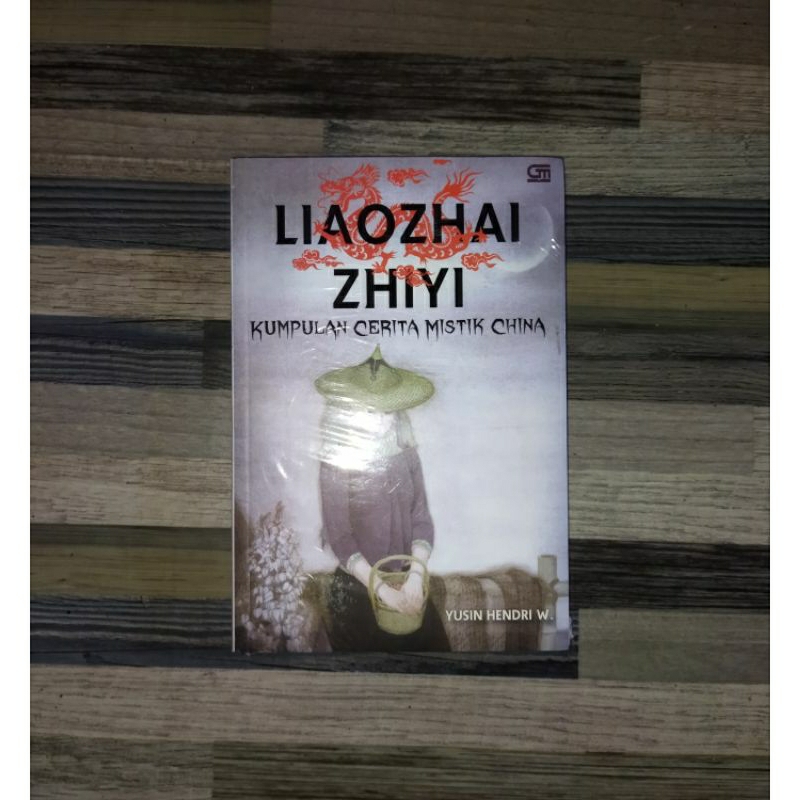 LIAOZHAI ZHIYI : KUMPULAN CERITA MISTIK CHINA