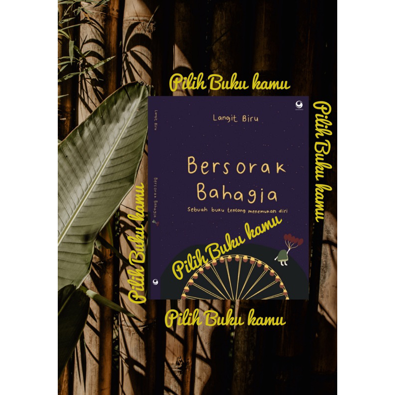 Bersorak Bahagia Novel - Langit Biru