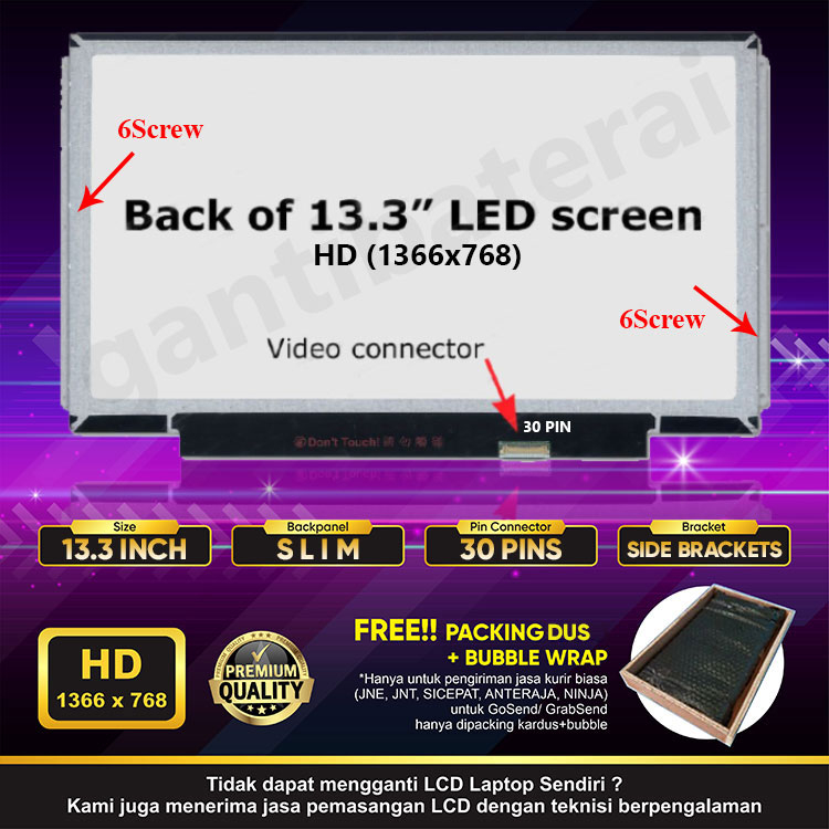 Lcd led laptop 13.3' inch 30 pin kanan kiri 6 screw