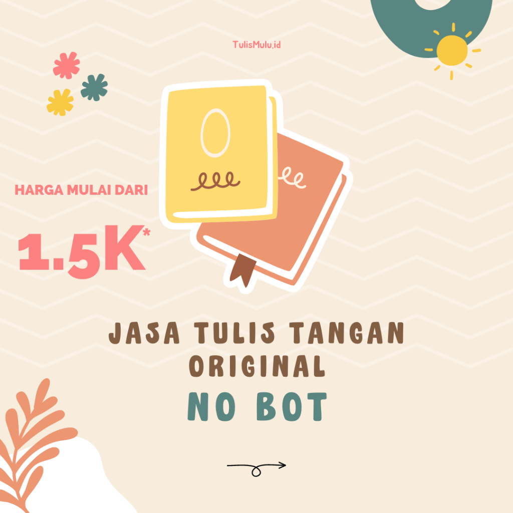 

JASA TULIS TANGAN ORIGINAL (NO BOT) RAPI CEPAT DAN TERJANGKAU