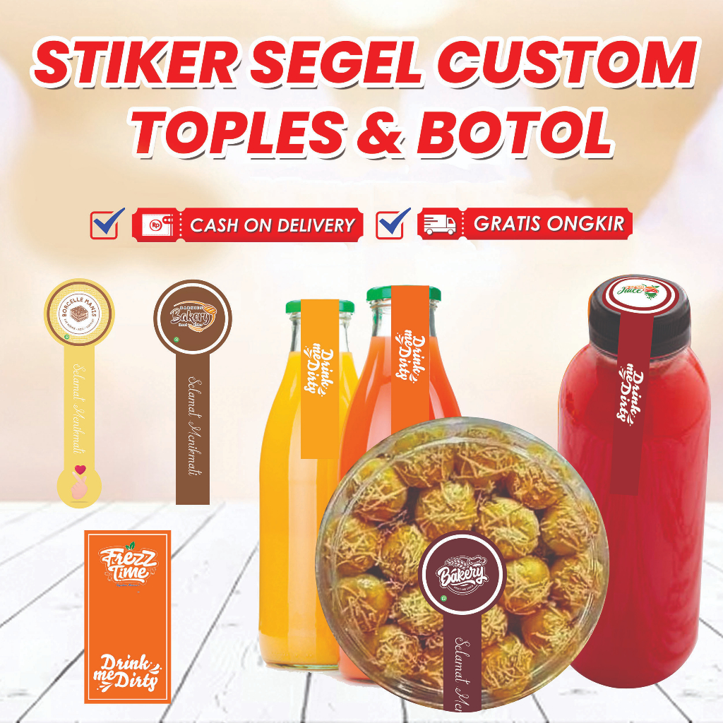 Stiker Segel Kemasan Custom Toples & Botol Minuman  FREE DESIGN