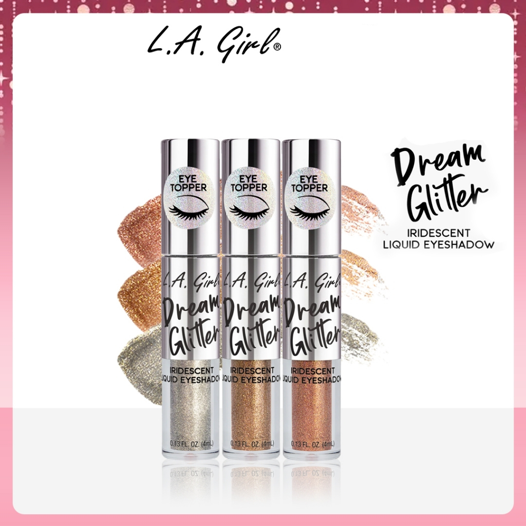 ❤️ MEMEY ❤️ LA GIRL Dream Glitter Liquid Eyeshadow | Eye Topper