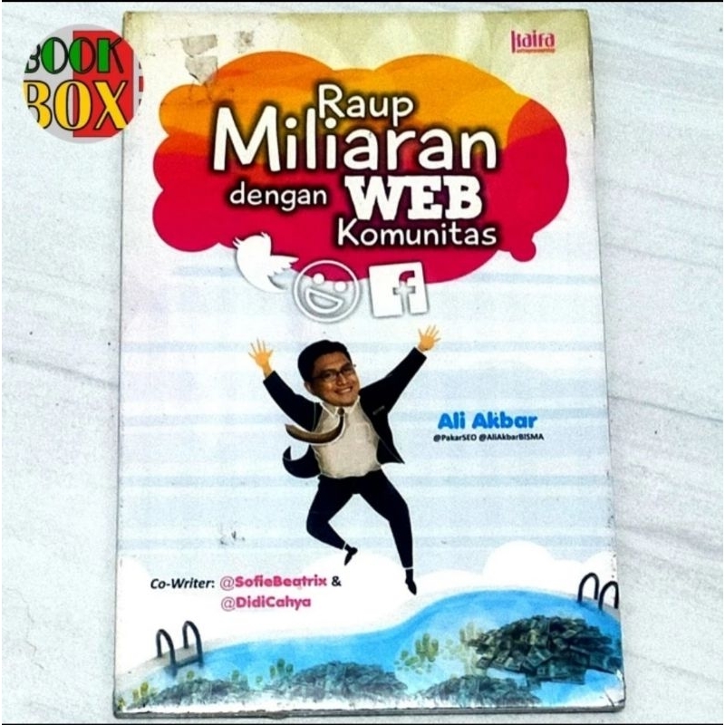 Buku Bisnis RAUP MILIARAN DENGAN WEB KOMUNITAS