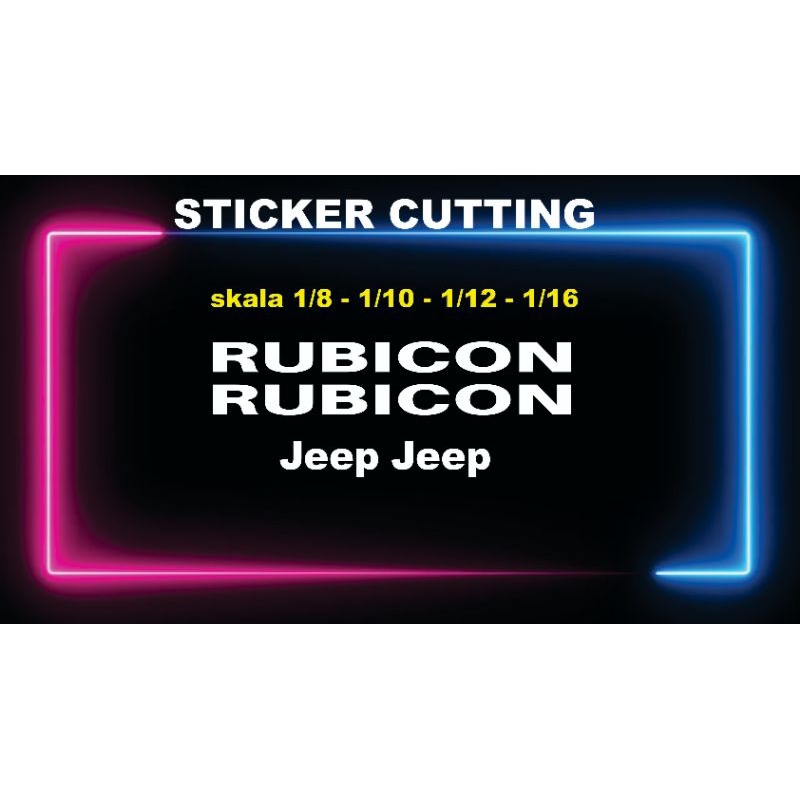 stiker rc rubicon bahan cutting premium adventure