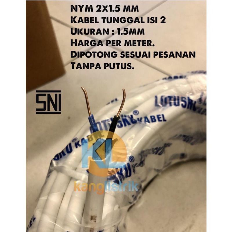 Kabel listrik tunggal Lotusku NYM 2X1,5MM harga Permeter SNI