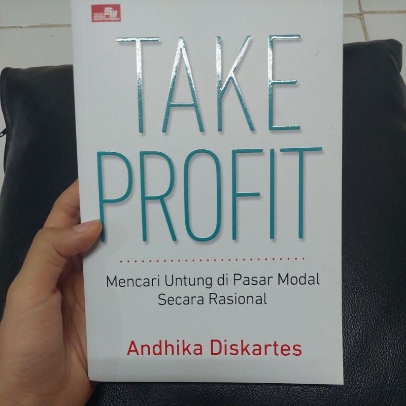 Buku Bekas Take Profit (Mencari Untung di Pasar Modal Secara Rasional) - Andhika Diskartes