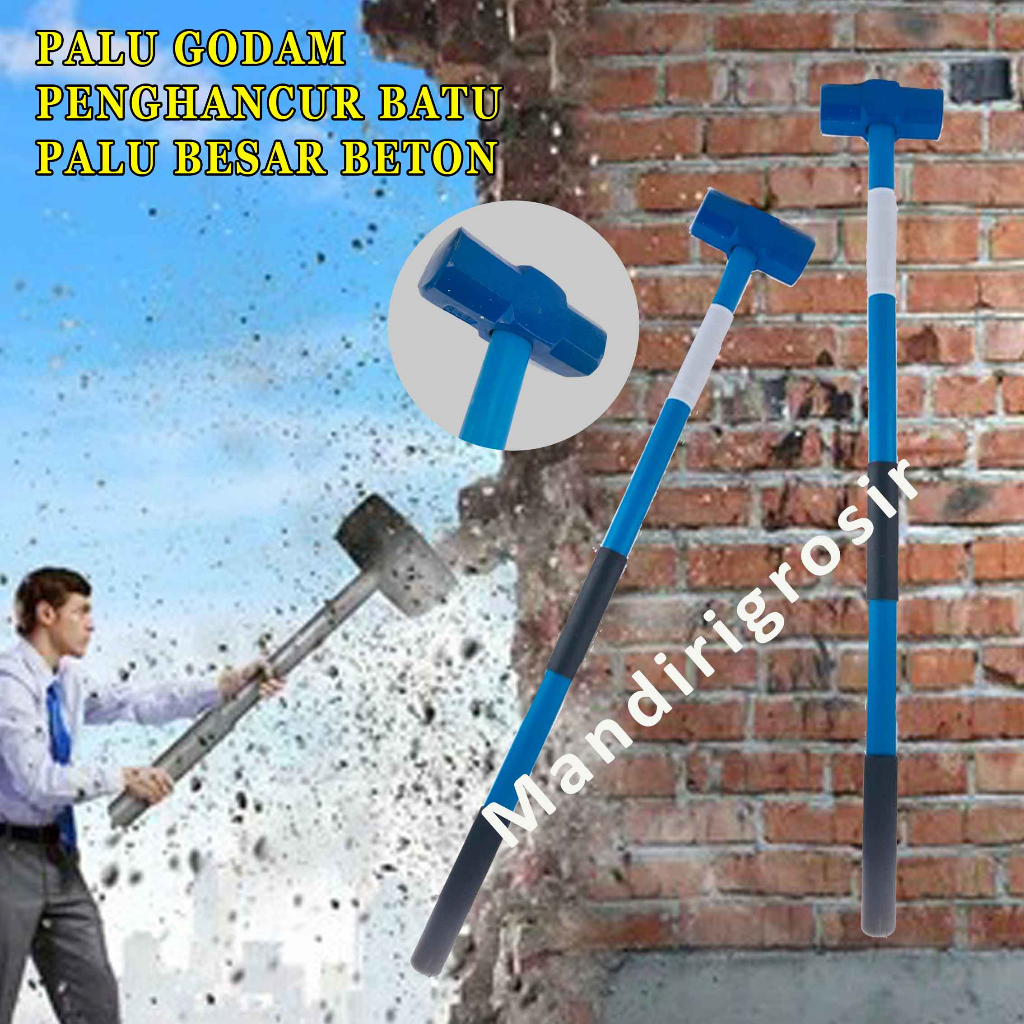 Palu Penghancur Batu * Palu Godam * Palu Besar Beton