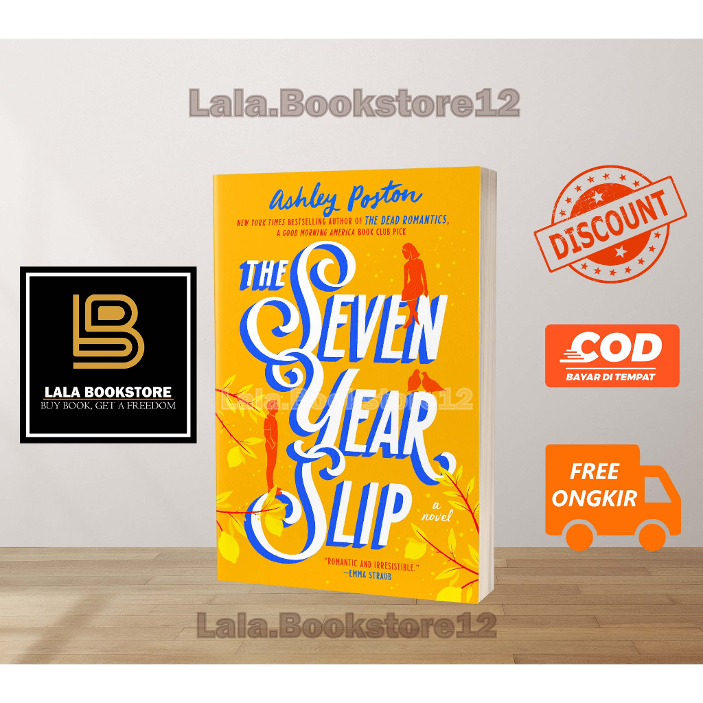 The Seven Year Slip - Ashley Poston