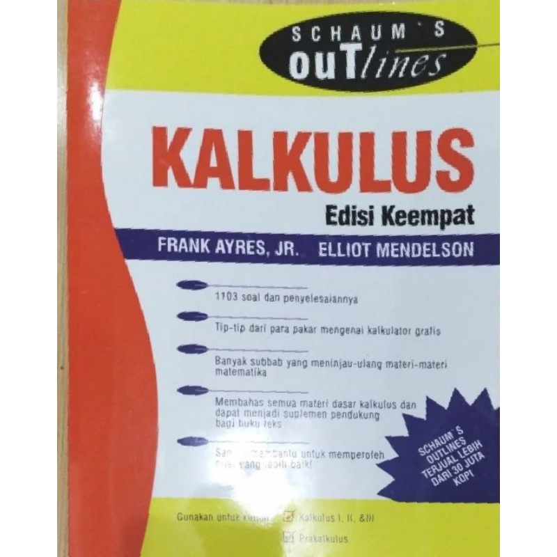 SCHAUM OUT LINES. KALKULUS , Edisi 4, - FRANK Ayres. Erlangga