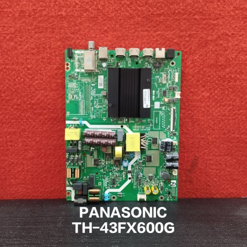 MB PANASONIC TH-43FX600G MESIN TV LED PANASONIC MAINBOARD MOTHERBOARD MODUL MOBO MB TV LED