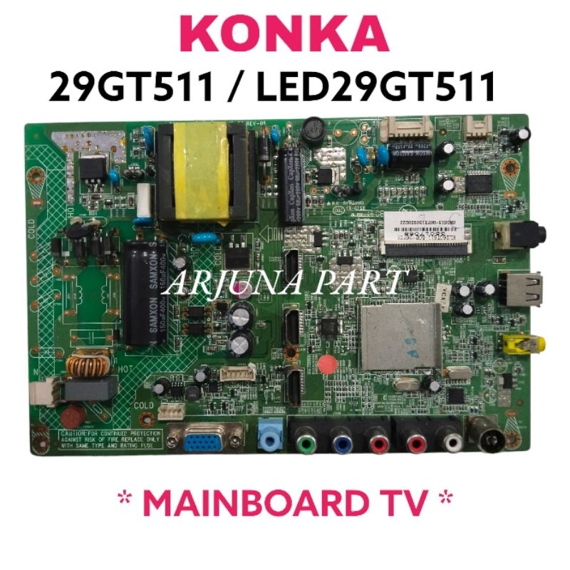 MAINBOARD TV KONKA LED29GT511 / MB TV KONKA 29GT511 / MODUL TV KONKA 29GT511 / MESIN TV KONKA 29GT51