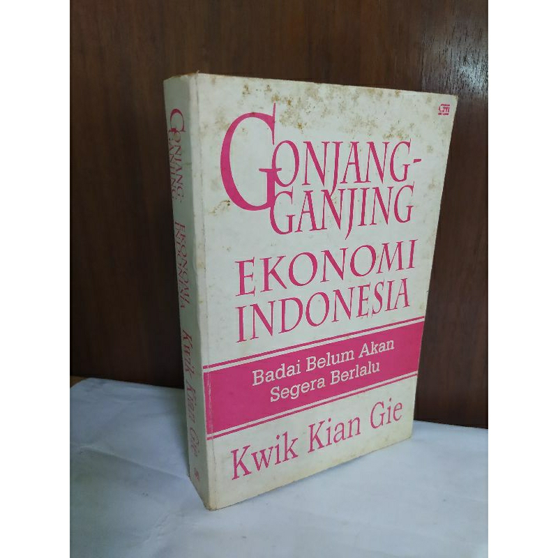 GONJANG GANJING EKONOMI INDONESIA