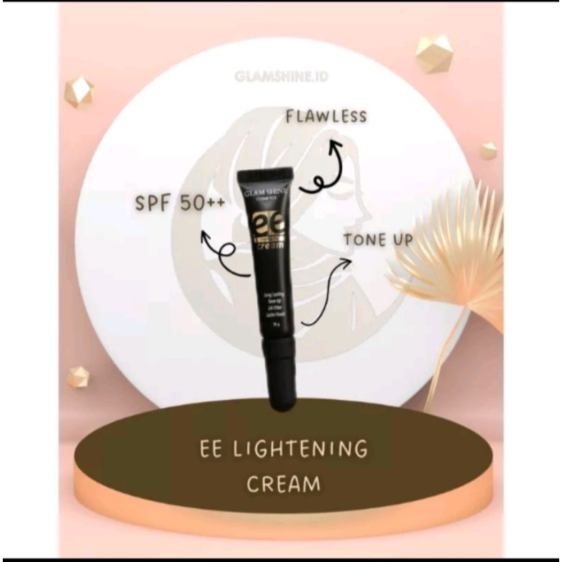 EE Lighting cream GLAMSHINE