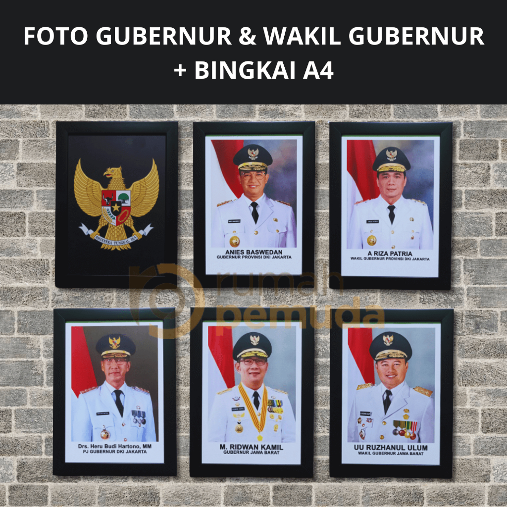 Foto Gubernur, Wakil Gubernur dan Garuda Pancasila + Bingkai A4 / 21x30 cm (Gubernur DKI Jakarta, Ja