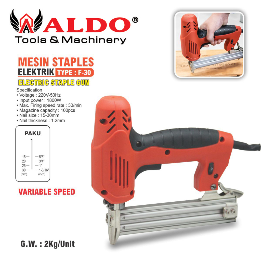 MESIN STAPLES ELEKTRIK F- 30 / STAPLES TEMBAK LISTRIK ALDO