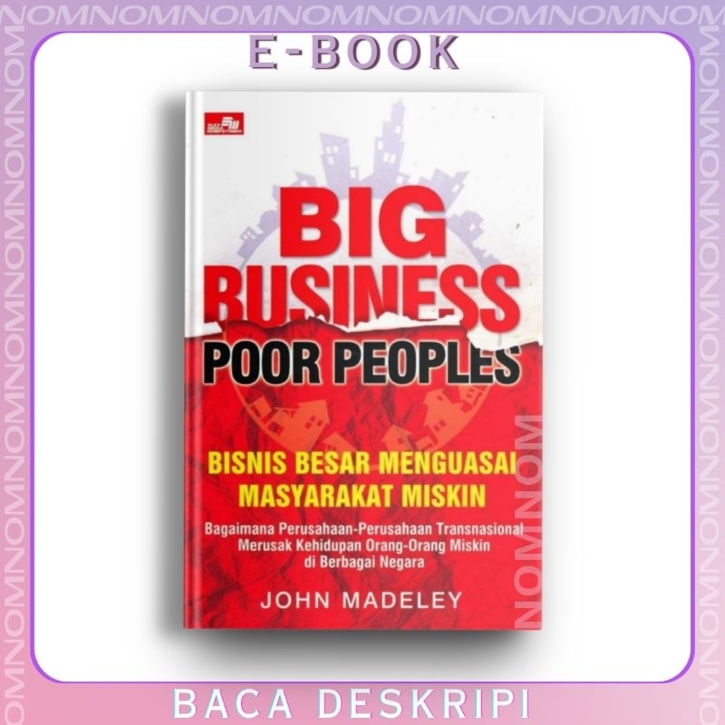 

[INDONESIA] Big Business Poor People by John Medeley