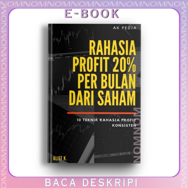 

[INDONESIA] Rahasia Profit 20% Per Bulan Dari Saham by Alief K.