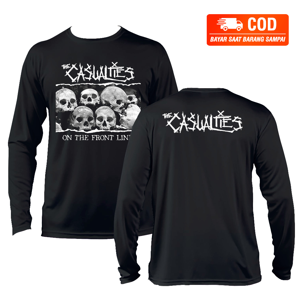 Kaos Lengan Panjang THE CASUALTIES ON THE FRONT LINE Tshirt Music Punk Kaos Distro Pria