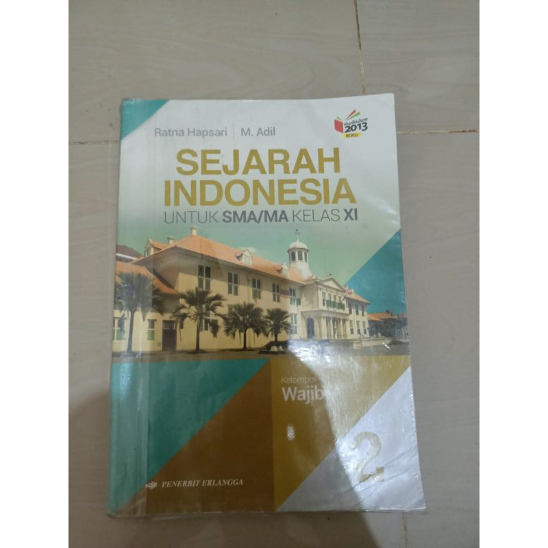 

sejarah Indonesia kelas 2 SMA
