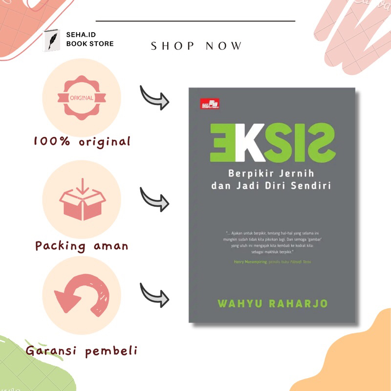 Buku Eksis Berpikir Jernih Dan Jadi Diri Sendiri - Wahyu Raharjo