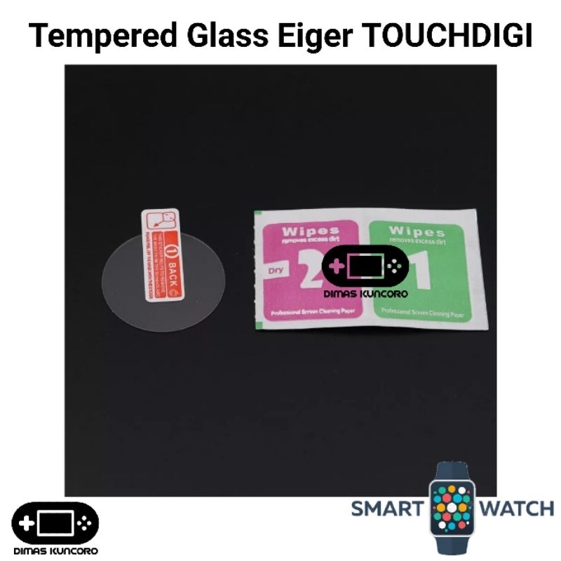 Tempered Glass Eiger TOUCHDIGI Anti Gores Screen Guard Touch Digi