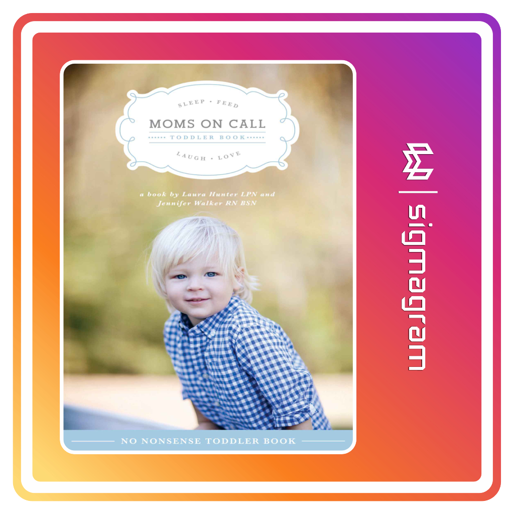 

SIGMAGRAM - Moms on Call Toddler Book