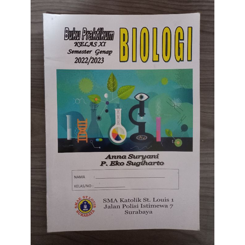 BUKU PRAKTIKUM KELAS 11/SMA BIOLOGI SMAK ST.LOUIS 1 SURABAYA [cilly.store✨]