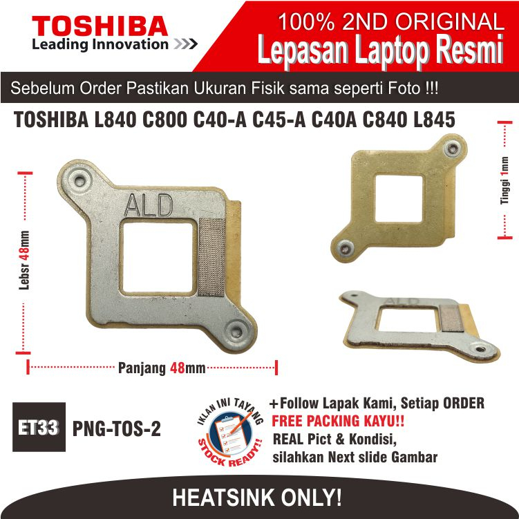 ET33 PNG-TOS-2 PENGUNCI HEATSINK PENDINGIN PROCESSOR LAPTOP TOSHIBA L840 C800 C40-A C45-A C40A C840 