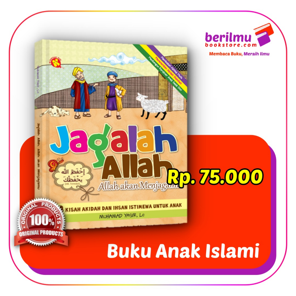 Jagalah Allah, Allah Akan Menjagamu
