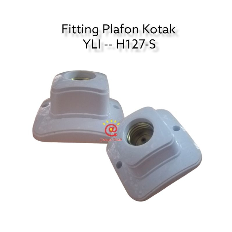 Fitting Lampu Plafon Kotak YLI H-127 S Fitting E27