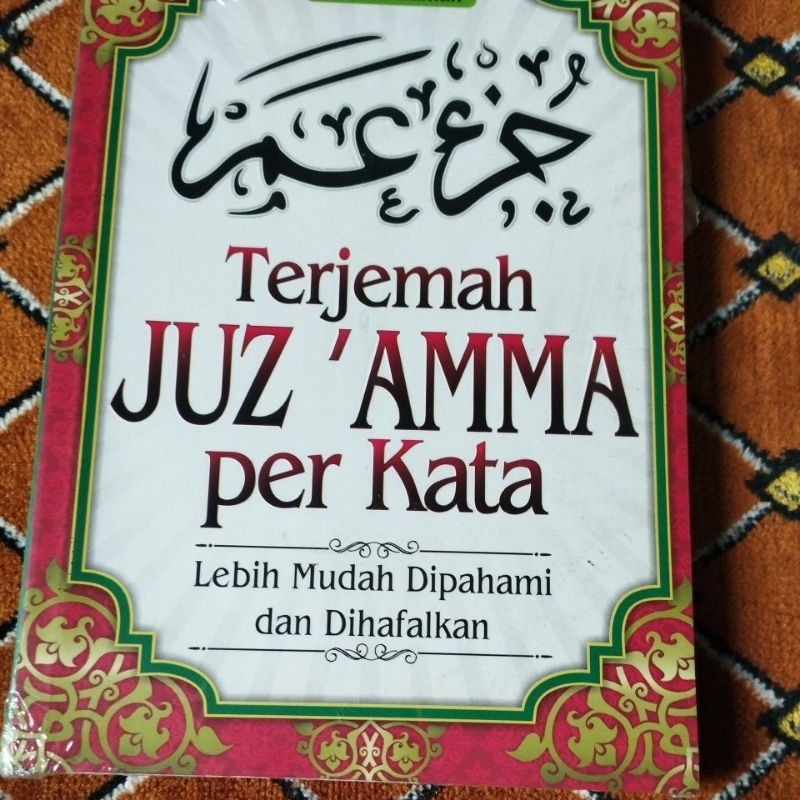 Buku Terjemah JUZ AMMA Per Kata