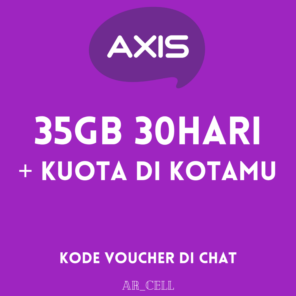 VOUCHER AXIS NASIONAL 35GB + KUOTA LOKAL DI KOTAMU (KODE DIKIRIM LEWAT CHAT)