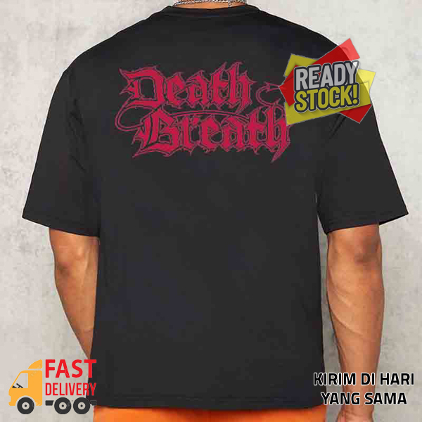 Death Breath Tshirt Casual 100% Cotton Black T-SHIRT DISTRO