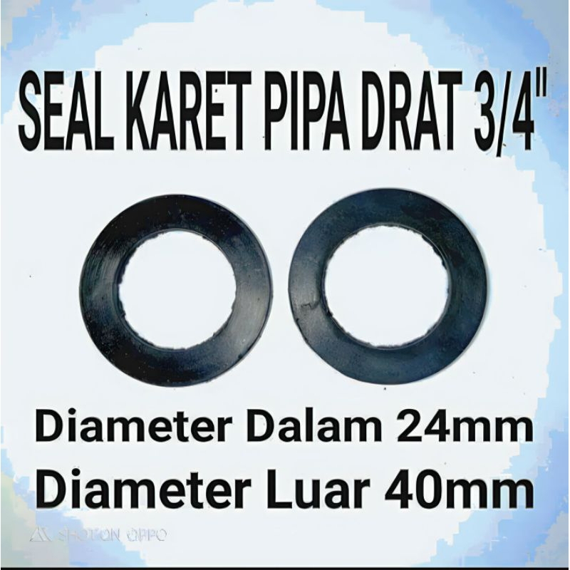 SEAL KARET/RING KARET PIPA DRAT 3/4"(INCHI)